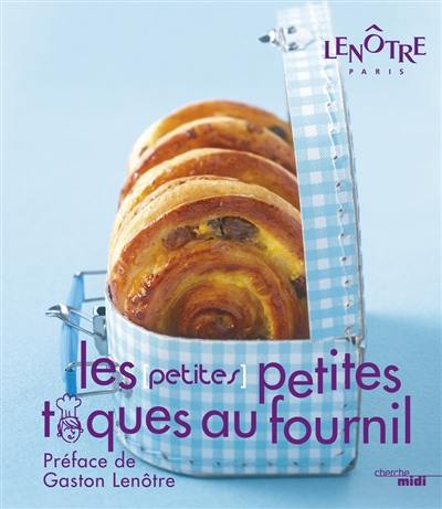 Les (petites) petites toques au fournil : pains, croissants, brioches et autres douceurs pour tous les gourmets Les (petites) petites toques au fournil : pains, croissants, brioches et autres douceurs pour tous les gourmets