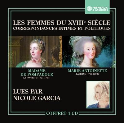 Les femmes du XVIIIe siècle : correspondances intimes et politiques