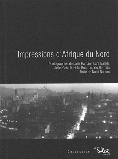 Impressions d'Afrique du Nord