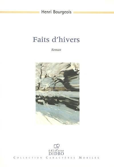 Faits d'hivers, 1709-2009 : l'expérience du passé ne sert pas l'avenir