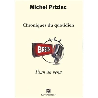 Chroniques du quotidien : Breizh, penn da benn