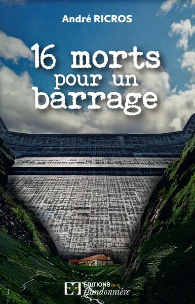 16 morts pour un barrage