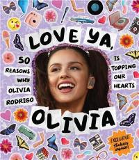 Love Ya, Olivia : 50 reasons why Olivia Rodrigo is topping our hearts