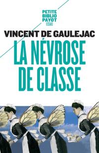 La névrose de classe : trajectoire sociale et conflits d'identité