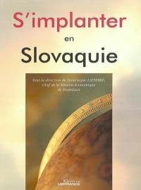 S'implanter en Slovaquie : documentation arrêtée au 1er octobre 2003