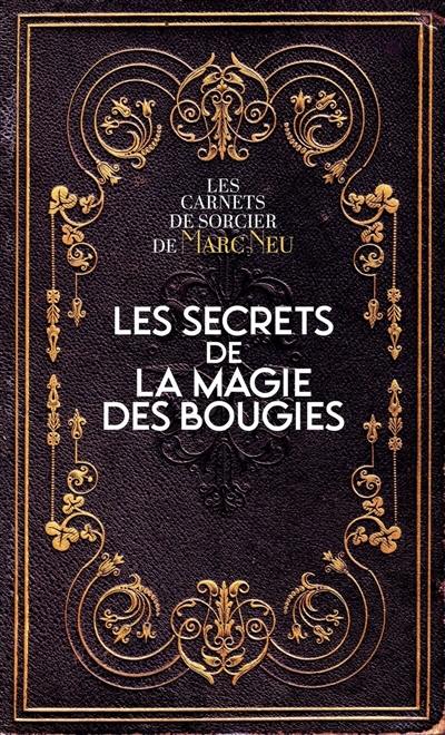 Les secrets de la magie des bougies