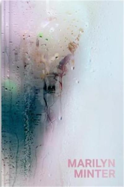 Marilyn Minter : all wet