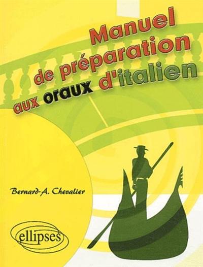 Manuel de préparation aux oraux d'italien