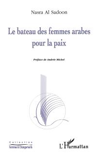 Le bateau des femmes arabes pour la paix