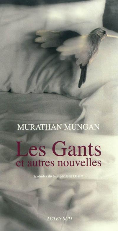 Les gants : et autres nouvelles