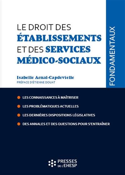 Le droit des établissements et services médico-sociaux