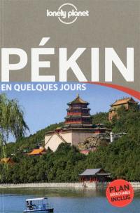 Pékin en quelques jours