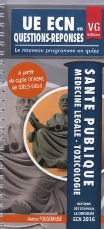 Santé publique : médecine légale, toxicologie