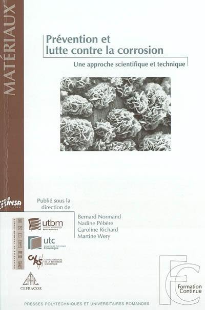 Prévention et lutte contre la corrosion : une approche scientifique et technique