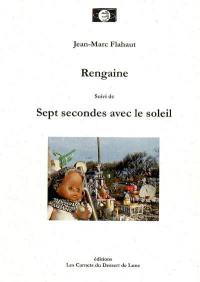 Rengaine. Sept secondes avec le soleil