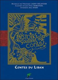 Histoires de goules et autres contes : contes du Liban