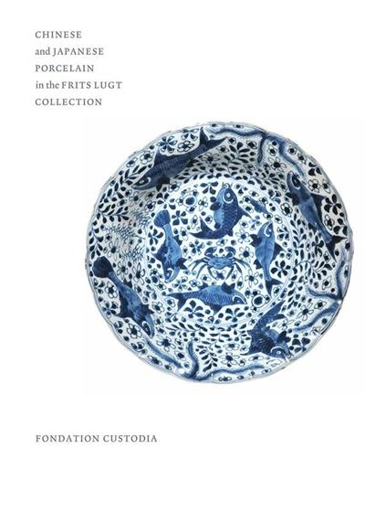 Chinese and Japanese porcelain in the Frits Lugt collection