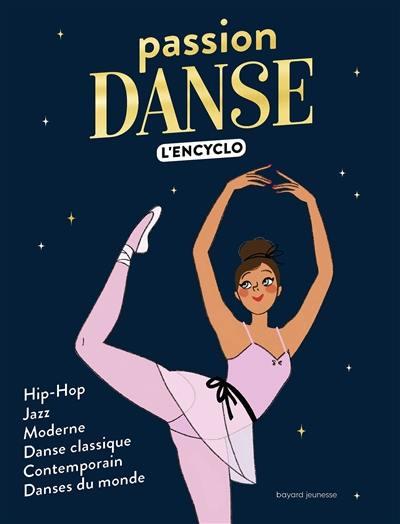 Passion danse : l'encyclo