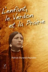 L'enfant, le Verdon et la prairie