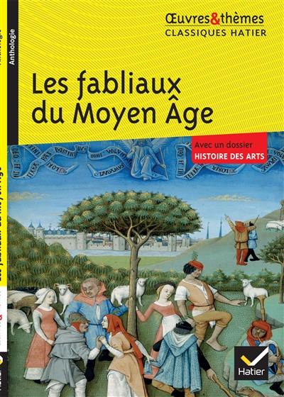 Les fabliaux du Moyen Age