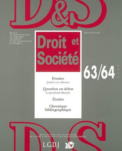 Droit et société, n° 63-64. Justices en réforme