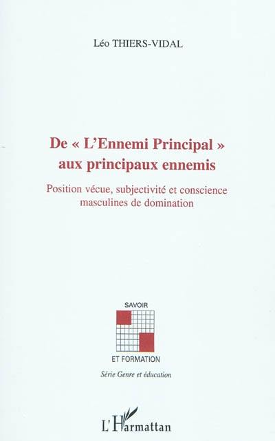 De l'Ennemi principal aux principaux ennemis : position vécue, subjectivité et conscience masculines de domination