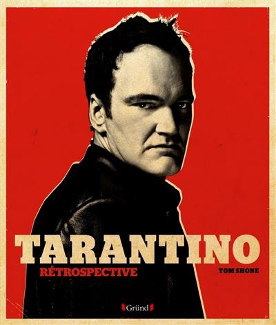 Tarantino : rétrospective