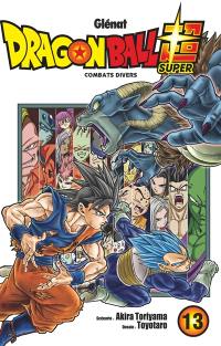 Dragon ball super. Vol. 13. Combats divers