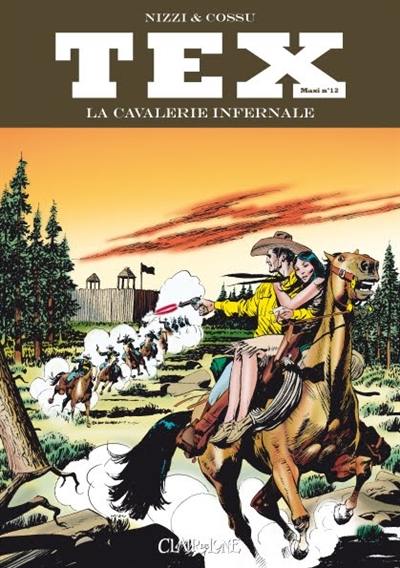 Tex maxi. Vol. 12. La cavalerie infernale