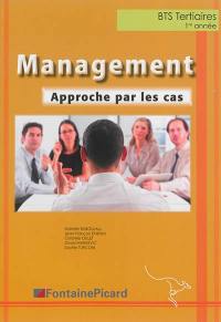 Management BTS tertiaires 1re année : approche par les cas