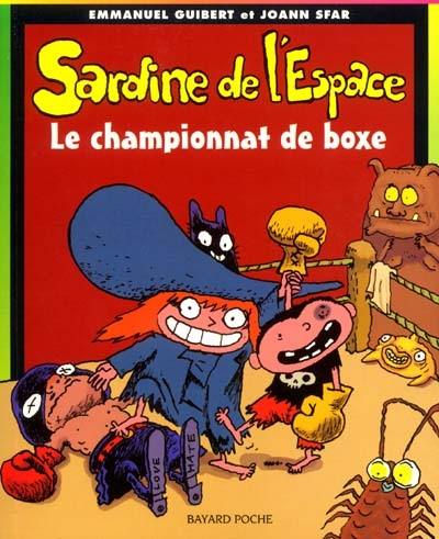 Sardine de l'espace. Vol. 5. Le championnat de boxe