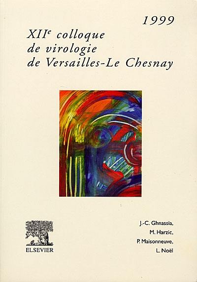 XIIe Colloque de virologie de Versailles-Le Chesnay, 1999