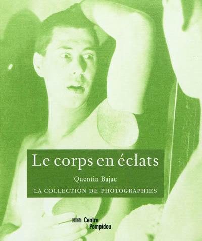 Le corps en éclats