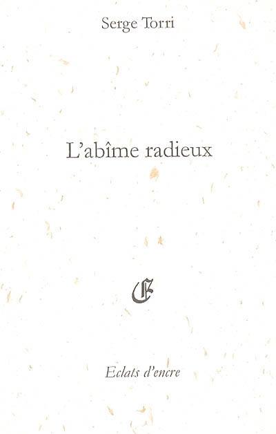 L'abîme radieux