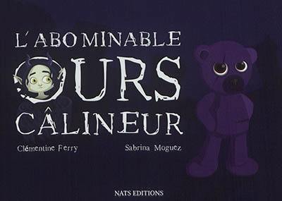 L'abominable ours câlineur