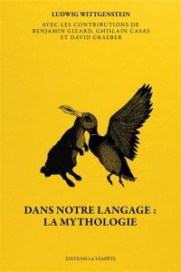 Dans notre langage : la mythologie