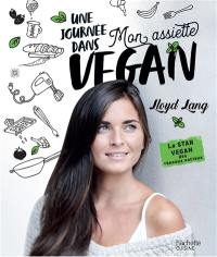 Une journée dans mon assiette vegan