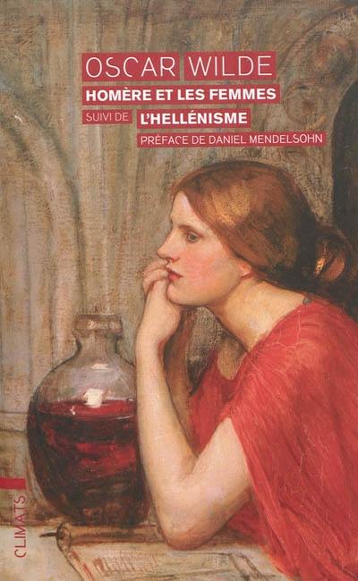 Homère et les femmes. L'hellénisme