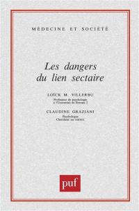 Les dangers du lien sectaire