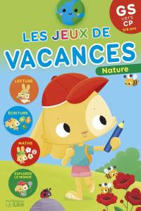 Les jeux de vacances : GS vers CP, 5-6 ans : nature