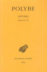 Histoires. Vol. 10. Livre XIII-XVI