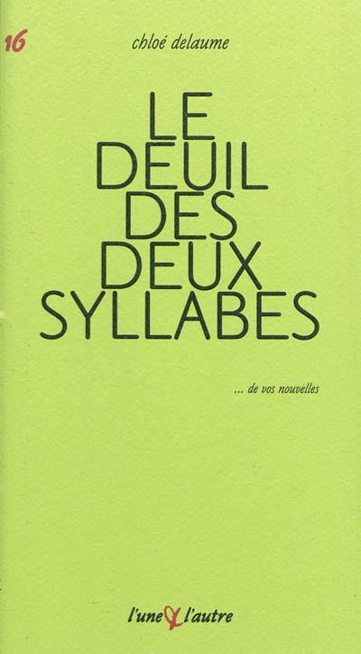 Le deuil des deux syllabes