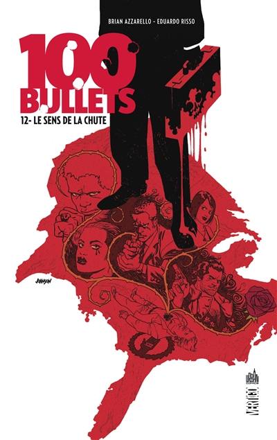 100 bullets. Vol. 12. Le sens de la chute