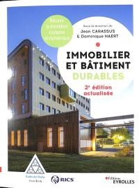 Immobilier et bâtiment durables : réussir la transition carbone et numérique