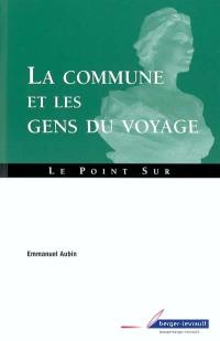 La commune et les gens du voyage