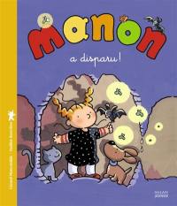 Manon a disparu !