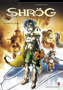 Shrög. Vol. 1. Le livre de l'oubli