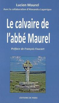 Le calvaire de l'abbé Maurel