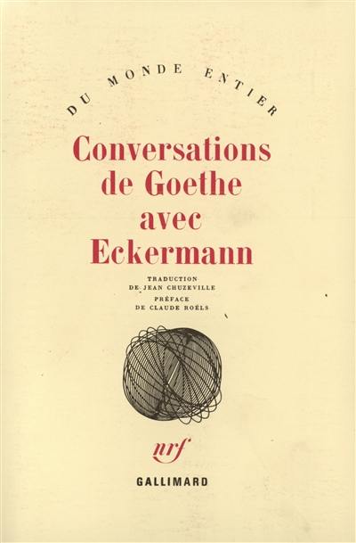 Conversations de Goethe avec Eckermann