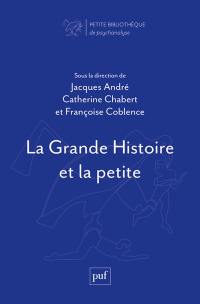 La grande histoire et la petite